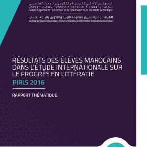 Résultats des élèves marocais dans l'étude internationale sur le progrès en littératie - PIRLS 2016