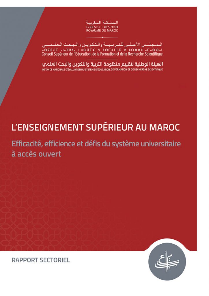 L’enseignement supérieur au Maroc: Efficacité, efficience et dèfis du système universitaire à accès ouvert L’enseignement supérieur au Maroc: Efficacité, efficience et dèfis du système universitaire à accès ouvert